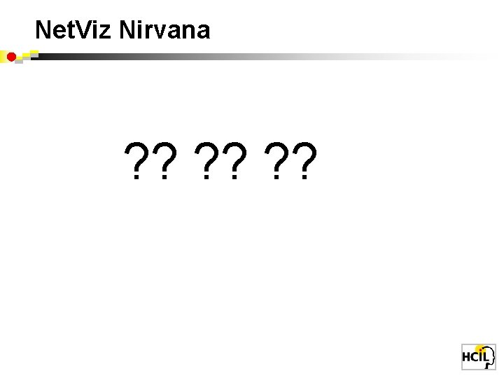 Net. Viz Nirvana ? ? ? 