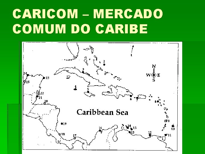 CARICOM – MERCADO COMUM DO CARIBE 