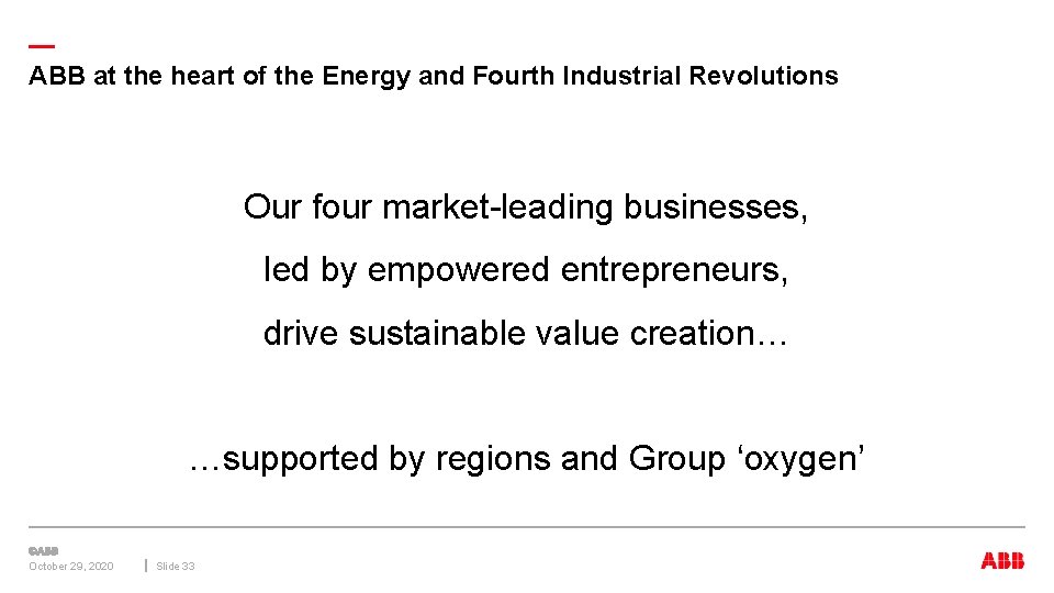 — ABB at the heart of the Energy and Fourth Industrial Revolutions Our four