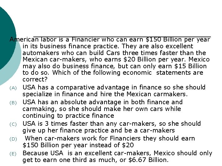 American labor is a Financier who can earn $150 Billion per year in its
