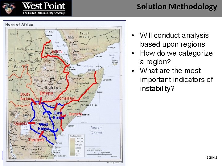 Solution Methodology • Will conduct analysis based upon regions. • How do we categorize