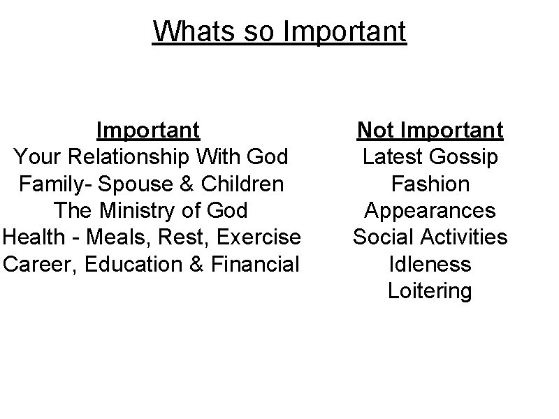 Whats so Important Your Relationship With God Family- Spouse & Children The Ministry of
