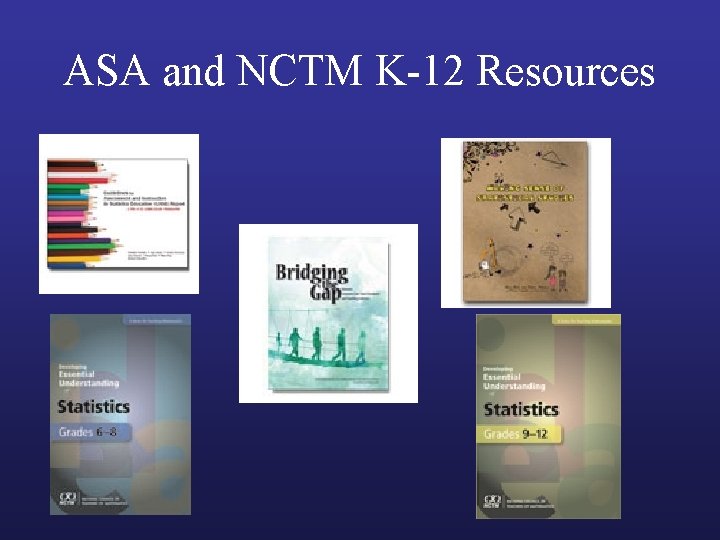 ASA and NCTM K-12 Resources 