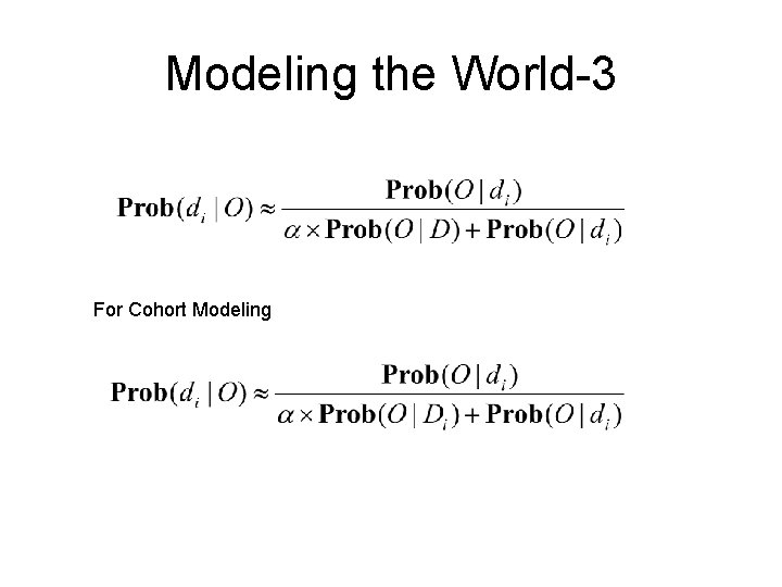 Modeling the World-3 For Cohort Modeling 