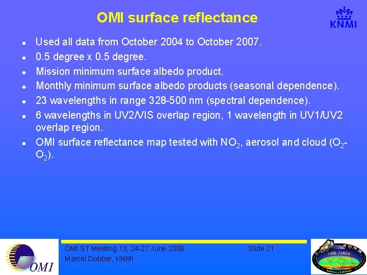 OMI surface reflectance l l l l Used all data from October 2004 to