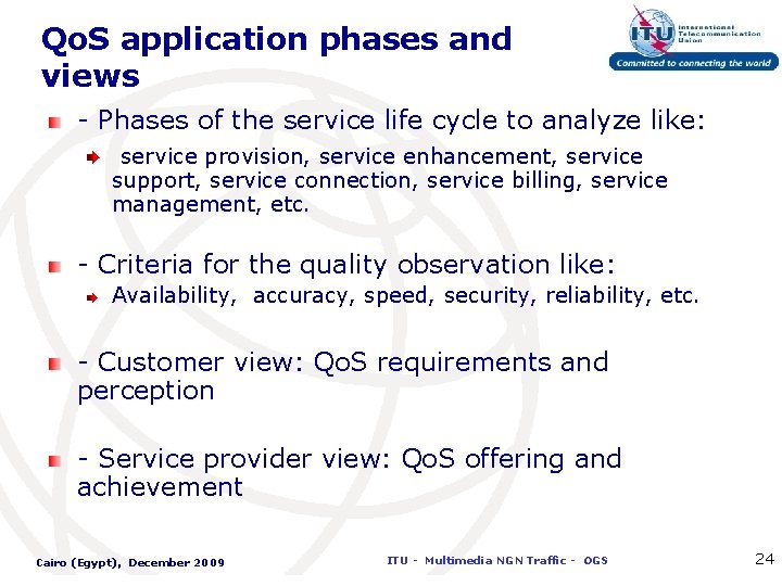 Qo. S application phases and views - Phases of the service life cycle to