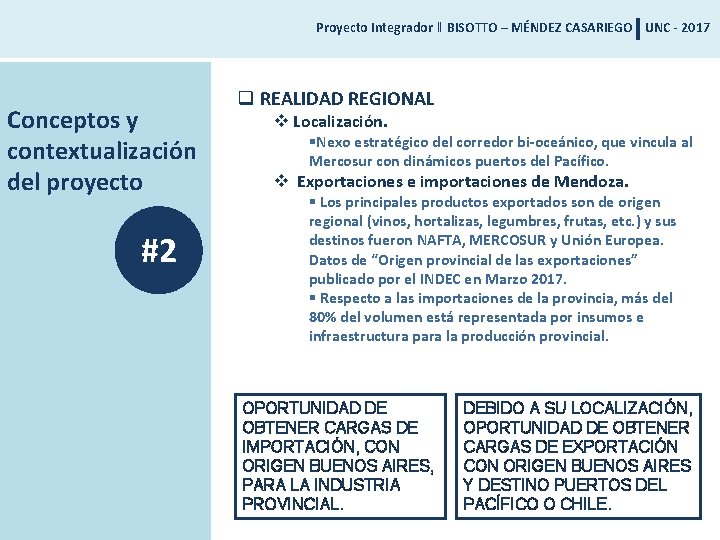 Proyecto Integrador ‖ BISOTTO – MÉNDEZ CASARIEGO UNC - 2017 Conceptos y contextualización del