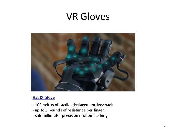 VR Gloves Hapt. X Glove - 100 points of tactile displacement feedback - up