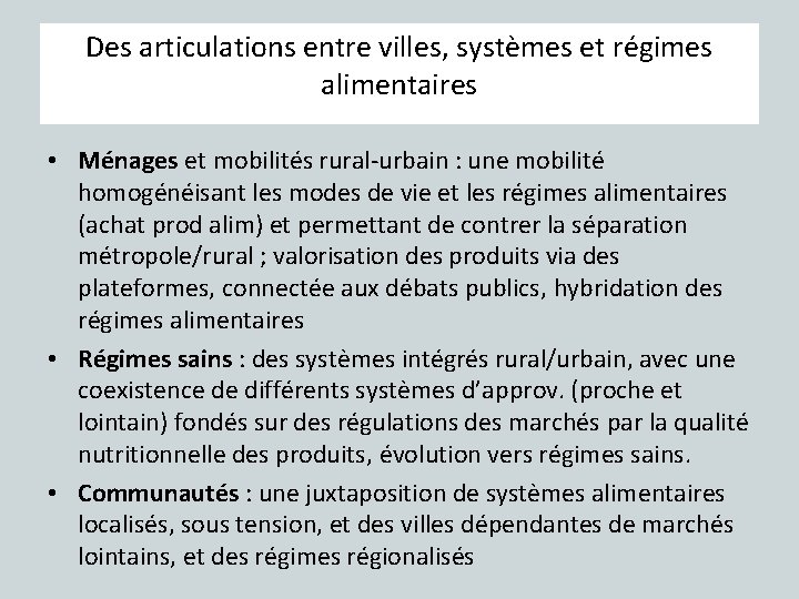 Des articulations entre villes, systèmes et régimes alimentaires • Ménages et mobilités rural-urbain :
