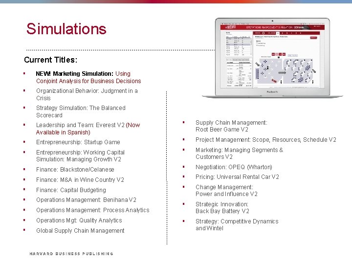 Simulations Current Titles: § NEW! Marketing Simulation: Using Conjoint Analysis for Business Decisions §