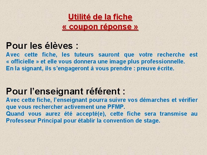 Utilité de la fiche « coupon réponse » Pour les élèves : Avec cette