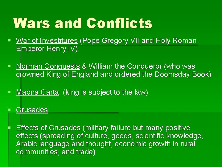 Wars and Conflicts § War of Investitures (Pope Gregory VII and Holy Roman Emperor
