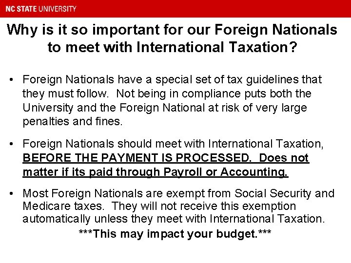 Why is it so important for our Foreign Nationals to meet with International Taxation?