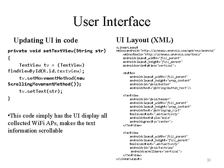 User Interface Updating UI in code private void set. Text. View(String str) { Text.