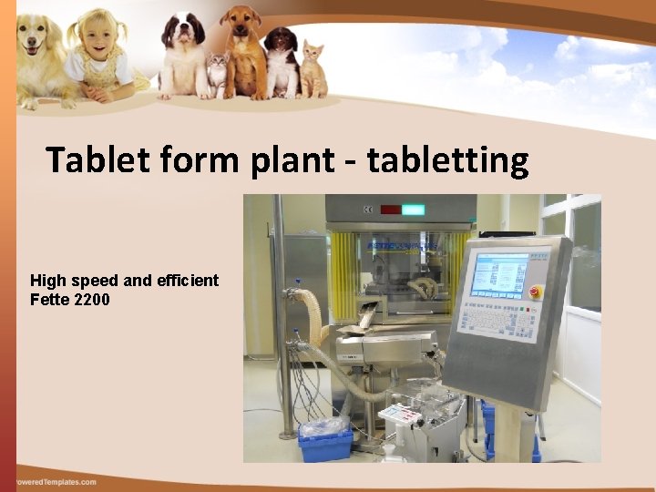 Tablet form plant - tabletting High speed and efficient Fette 2200 