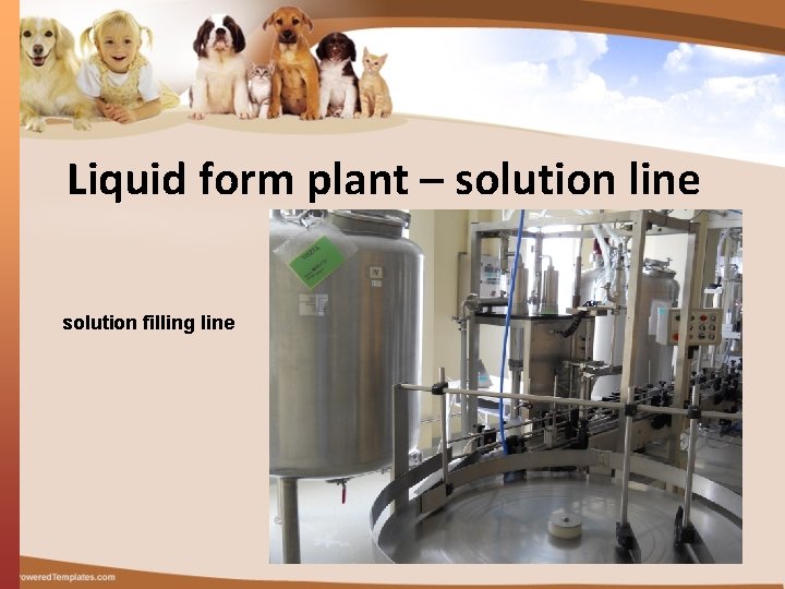 Liquid form plant – solution line solution filling line 