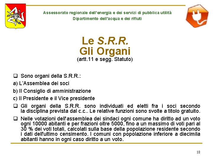 Assessorato regionale dell'energia e dei servizi di pubblica utilità Dipartimento dell'acqua e dei rifiuti