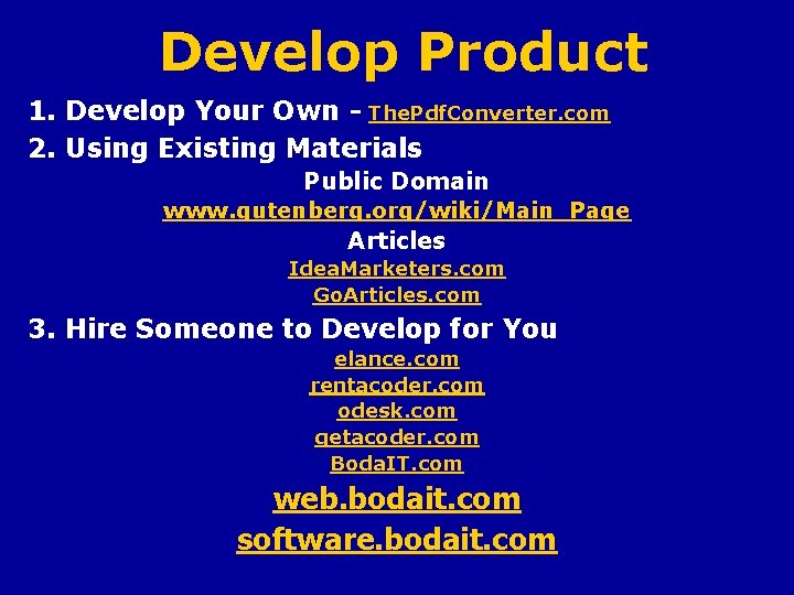 Develop Product 1. Develop Your Own - The. Pdf. Converter. com 2. Using Existing
