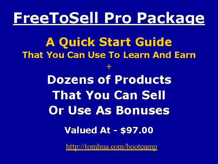 Free. To. Sell Pro Package A Quick Start Guide That You Can Use To