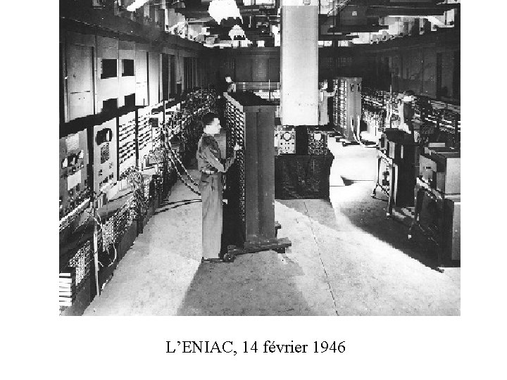 L’ENIAC, 14 février 1946 