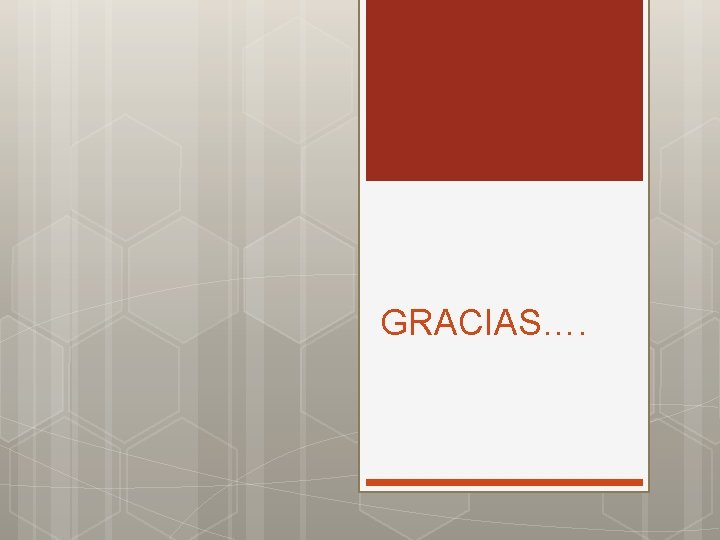 GRACIAS…. 