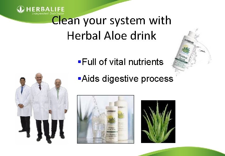 Clean your system with Herbal Aloe drink §Full of vital nutrients §Aids digestive process