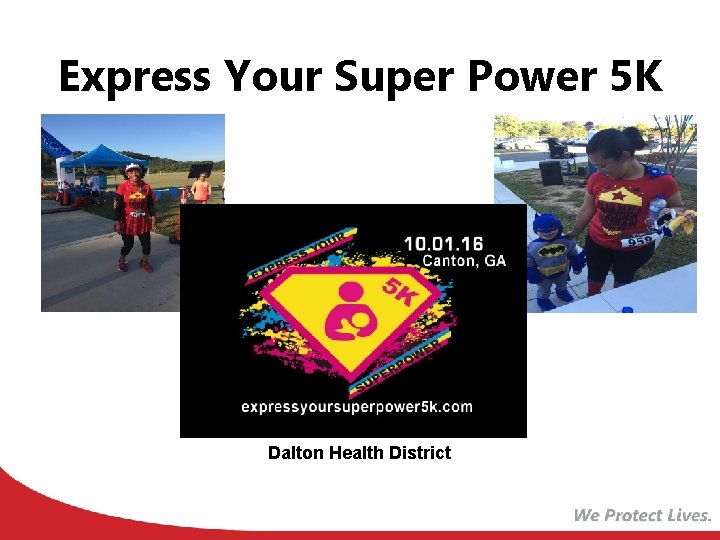 Express Your Super Power 5 K Dalton Health District 