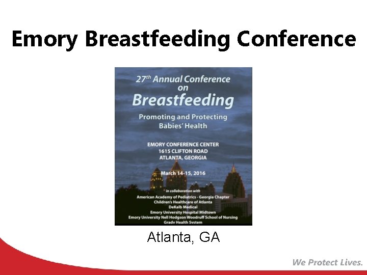 Emory Breastfeeding Conference Atlanta, GA 