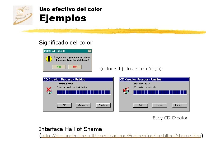 Uso efectivo del color Ejemplos Significado del color (colores fijados en el código) Easy