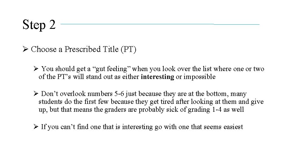 Step 2 Ø Choose a Prescribed Title (PT) Ø You should get a “gut