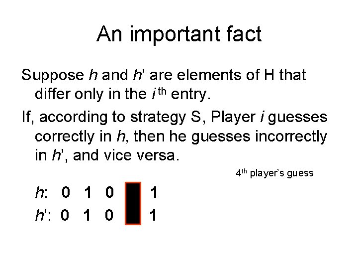 An important fact Suppose h and h’ are elements of H that differ only