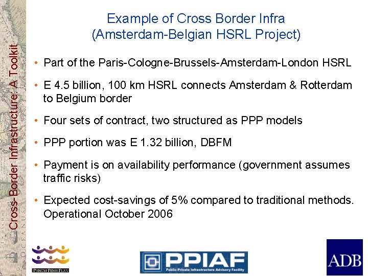 Cross-Border Infrastructure: A Toolkit Example of Cross Border Infra (Amsterdam-Belgian HSRL Project) • Part