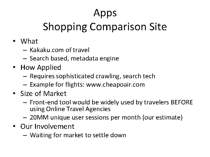 Apps Shopping Comparison Site • What – Kakaku. com of travel – Search based,