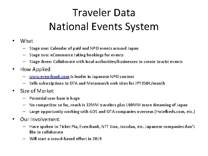 Traveler Data National Events System • What – Stage one: Calendar of paid and