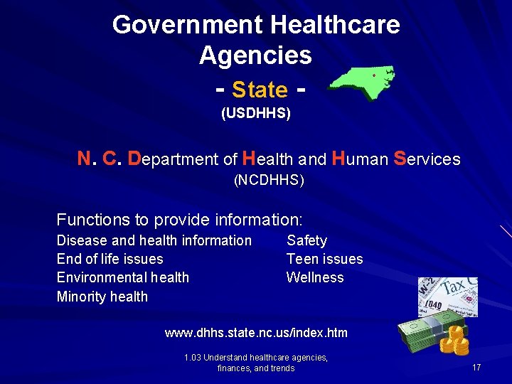 Government Healthcare Agencies - State (USDHHS) N. C. Department of Health and Human Services