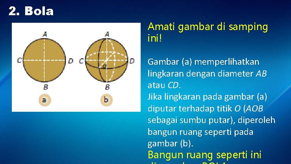 2. Bola Amati gambar di samping ini! Gambar (a) memperlihatkan lingkaran dengan diameter AB