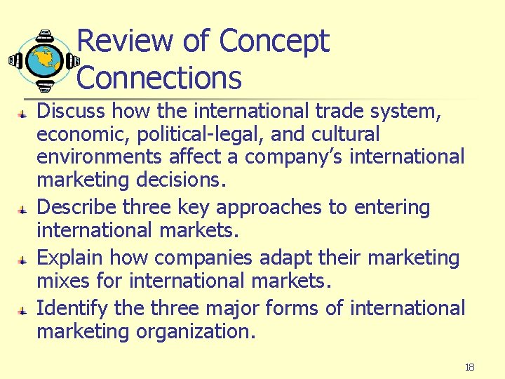 Review of Concept Connections Discuss how the international trade system, economic, political-legal, and cultural