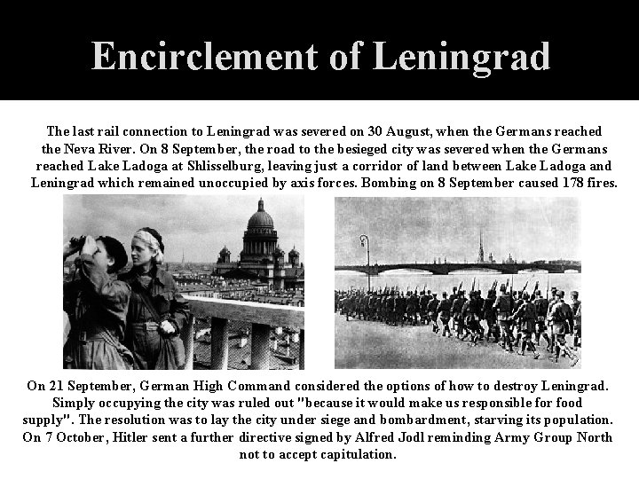 The Siege of Leningrad September 8 1941 January