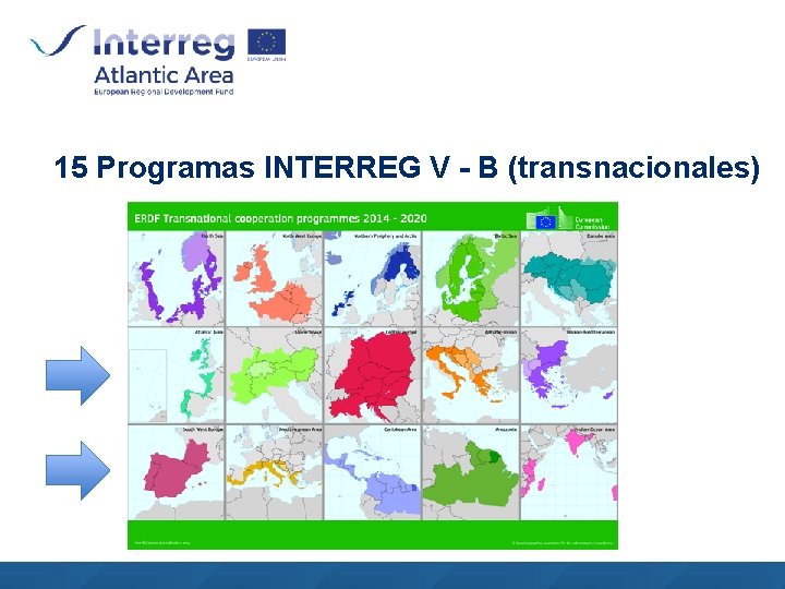 15 Programas INTERREG V - B (transnacionales) 