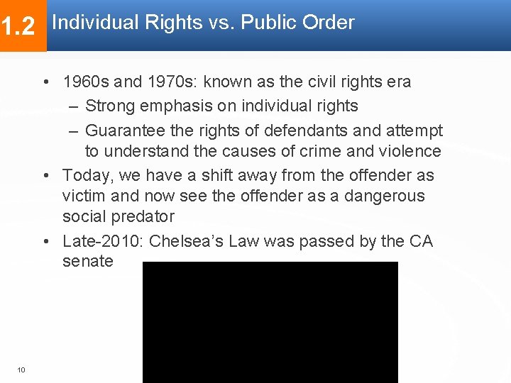 1. 2 Individual Rights vs. Public Order • 1960 s and 1970 s: known 1. 2 Individual Rights vs. Public Order • 1960 s and 1970 s: known