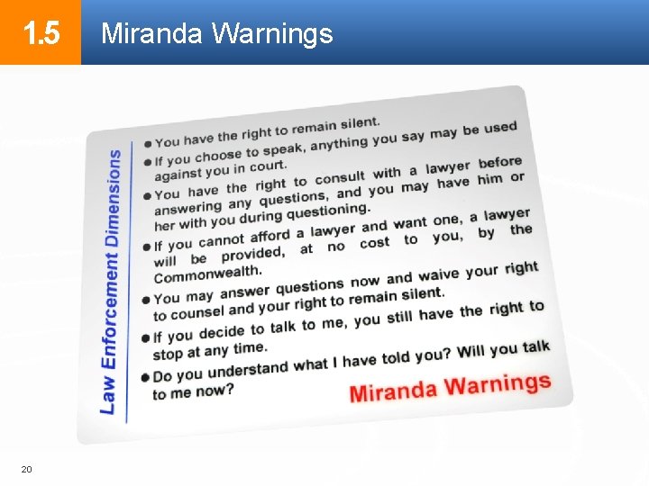 1. 5 20 Miranda Warnings 1. 5 20 Miranda Warnings