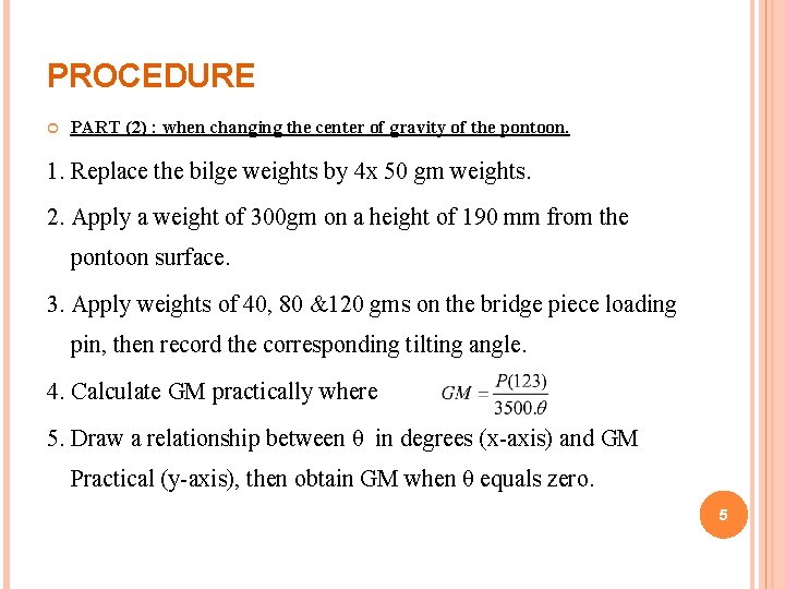 PROCEDURE PART (2) : when changing the center of gravity of the pontoon. 1.