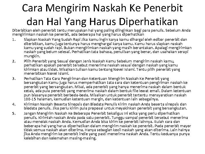 Cara Mengirim Naskah Ke Penerbit dan Hal Yang Harus Diperhatikan Diterbitkan oleh penerbit tentu