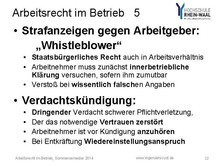 Arbeitsrecht im Betrieb 5 • Strafanzeigen gegen Arbeitgeber: „Whistleblower“ • Staatsbürgerliches Recht auch in