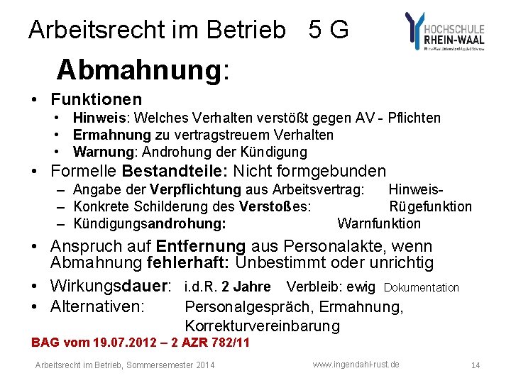 Arbeitsrecht im Betrieb 5 G Abmahnung: • Funktionen • Hinweis: Welches Verhalten verstößt gegen