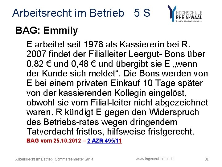 Arbeitsrecht im Betrieb 5 S BAG: Emmily E arbeitet seit 1978 als Kassiererin bei