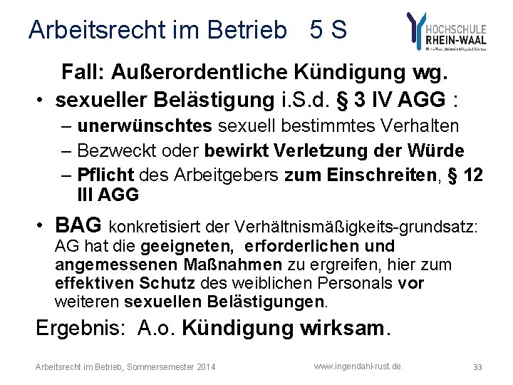 Arbeitsrecht im Betrieb 5 S Fall: Außerordentliche Kündigung wg. • sexueller Belästigung i. S.