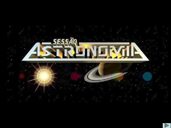 Sessão Astronomia 