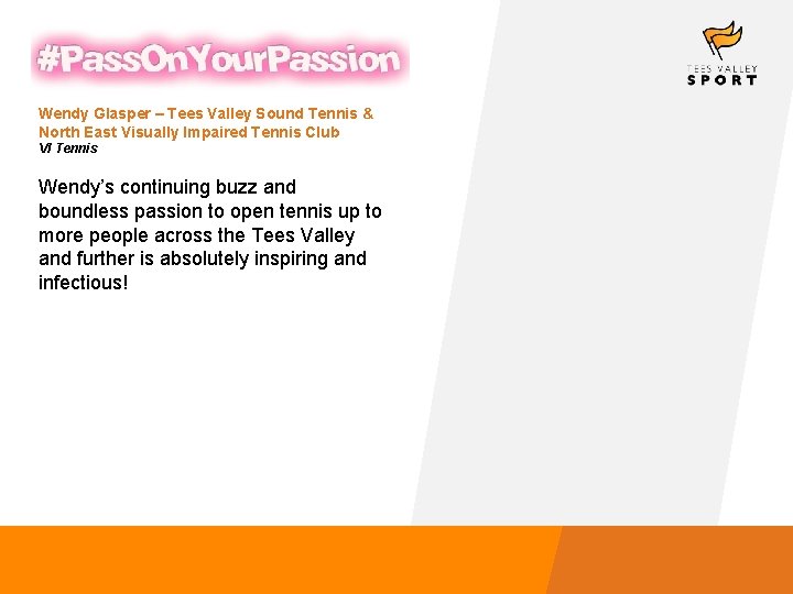 Wendy Glasper – Tees Valley Sound Tennis & North East Visually Impaired Tennis Club