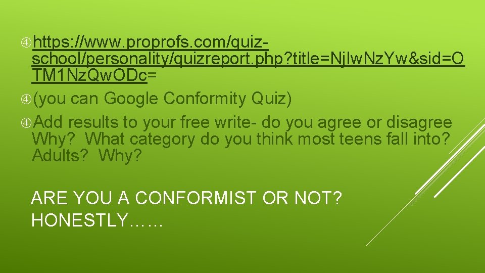  https: //www. proprofs. com/quiz- school/personality/quizreport. php? title=Nj. Iw. Nz. Yw&sid=O TM 1 Nz.